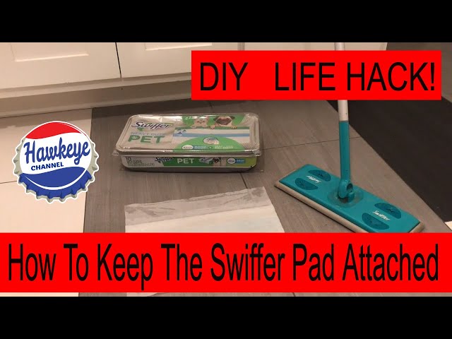 DIY Life Hack - How to Keep the Swiffer Pad Attached to the Swiffer