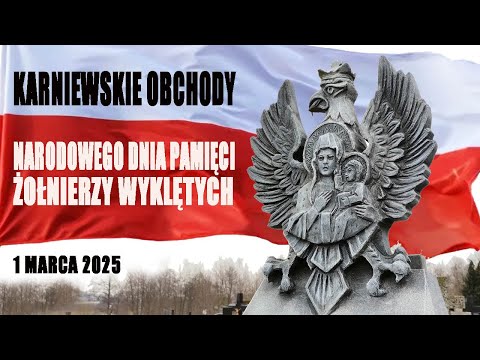 NARODOWY DZIEŃ PAMIĘCI ŻOŁNIERZY WYKLĘTYCH w KARNIEWIE 2025 | Warta | Salwa honorowa | Wiązanki