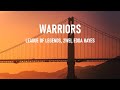 League of legends 2wei edda hayes  warriors  lyrics