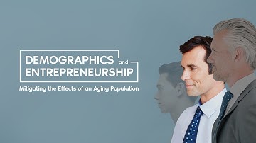 Demographics and Entrepreneurship