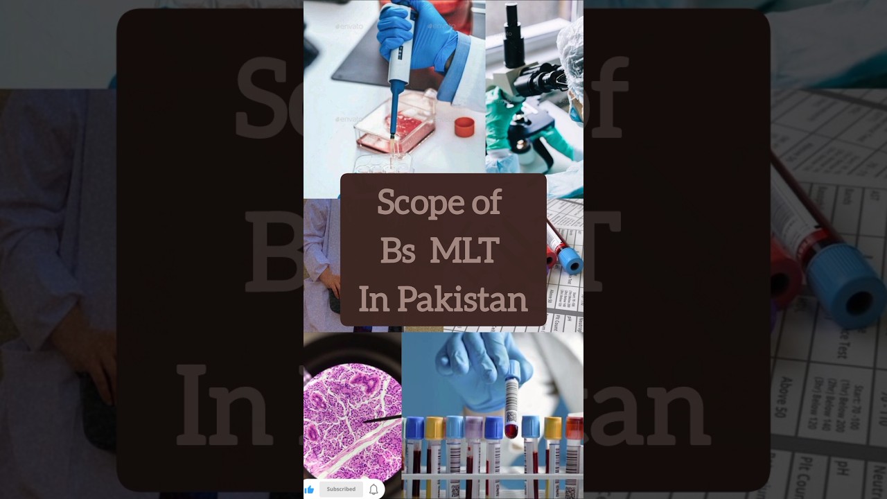 Scope of BS MLT in Pakistan 