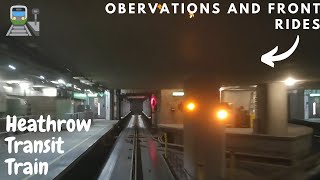 Heathrow T5 Transit train - Departures, Arrivals & Observations
