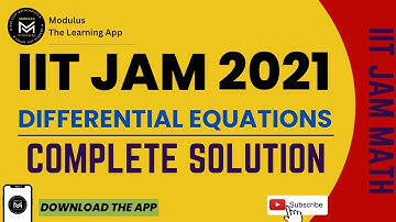 IIT-JAM 2021 || Differential Equations || Complete Solution || Modulus Mathematics