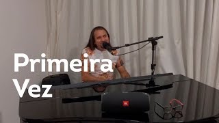 Video thumbnail of "Dorgival Dantas - Primeira Vez"