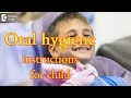 Oral hygiene instructions for child - Dr. Sangeeta Honnur