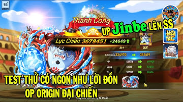 UP JINBE LÊN SS OP ORIGIN ĐẠI CHIẾN CÓ THỰC SỰ NGON NHƯ LỜI ĐỒN | 69 GAMING