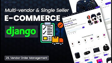 Vendor Order Management using Django in E-commerce Website - EP 29
