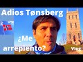 Adios Tønsberg 1ra parte ¿Me arrepiento? Vlog