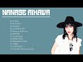 相川七瀬の人気曲 Nanase Aikawa 🎤 ヒットメドレー Nanase Aikawaベストヒットメドレー 2022 ❤ Best songs of Nanase Aikawa