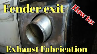 Fender exit exhaust fabrication