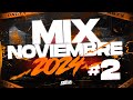 MIX NOVIEMBRE 2024 #2 🔥 ENGANCHADO BOLICHERO  (LO MAS ESCUCHADO) 🔥 PREVIA ARGENTINA 🔥