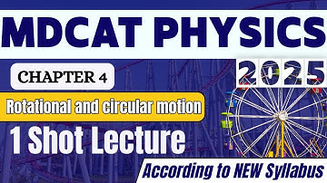 MDCAT Physics Lectures 2025 Rotational and Circular Motion 1 Shot I MDCAT Physics Preparation 2025