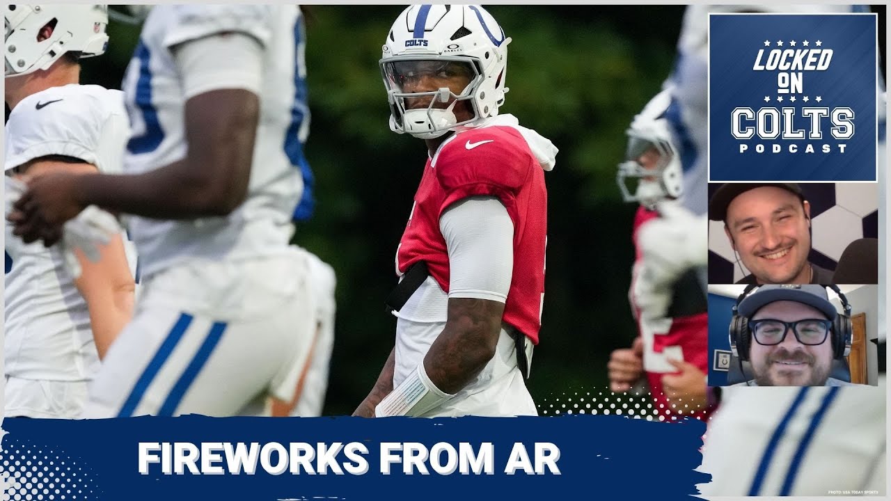 INDIANAPOLIS COLTS CAMP, Day 7: Anthony Richardson, AD Mitchell, Laiatu Latu EXPLODE