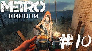Metro Exodus | СПАСЕНИЕ ГЮЛЬ от НЕФТЯНИКОВ (стелс) | #10
