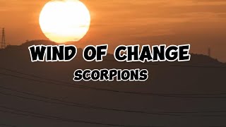 wind of change - Scorpions (lyrics) #lyric_music #songlyrics #music