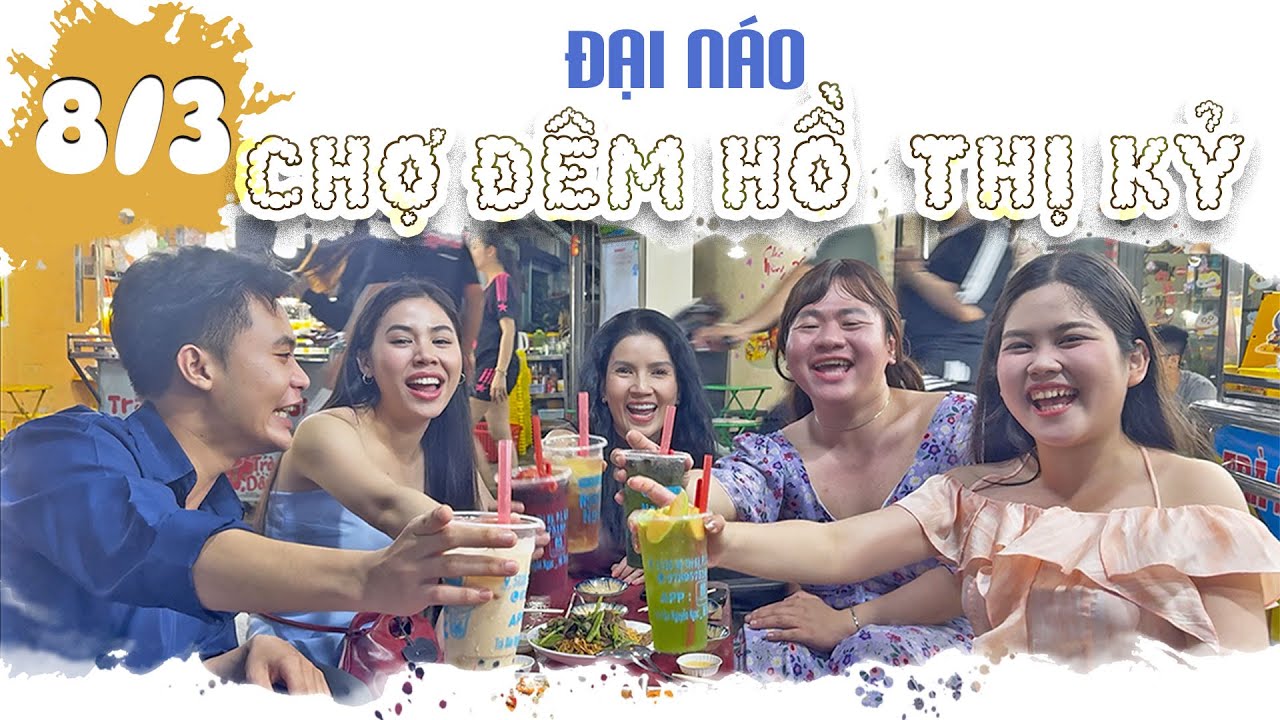 Ngọc Trinh “náo loạn” Chợ Đêm Hồ Thị Kỷ cùng “đồng bọn”| Mukbang nguyên bàn “đặc sản” số dzách!