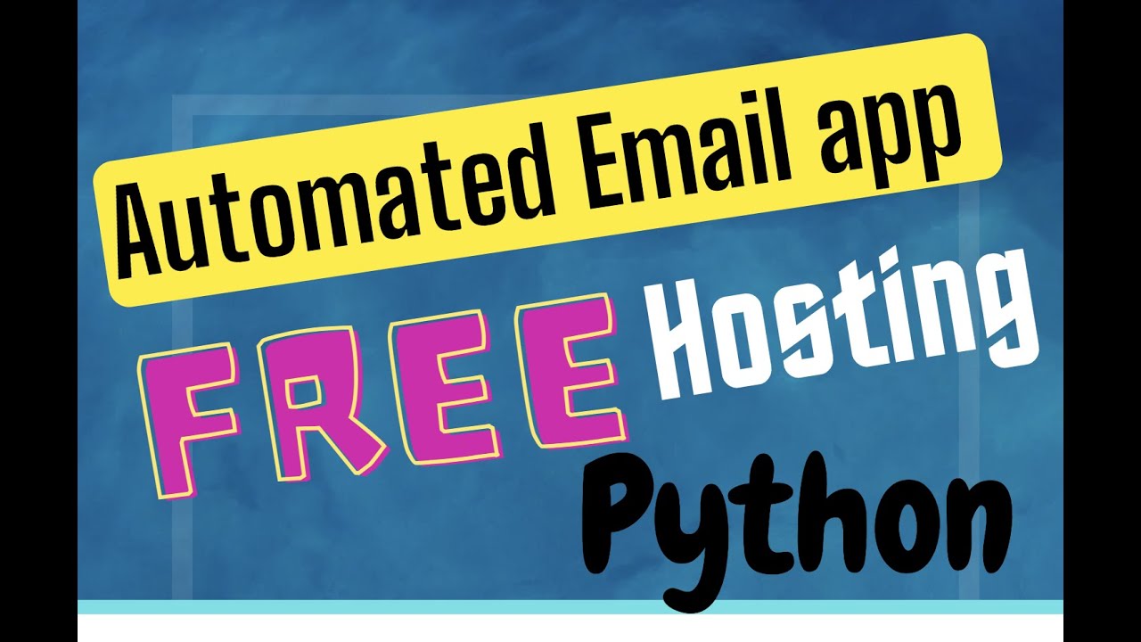 Automated Email app Hosting in Python anywhere - YouTube