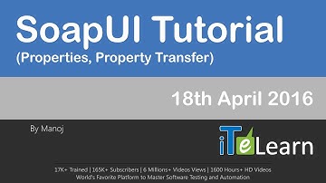 SoapUI Tutorials Properties, Property Transfer"