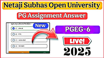 nsou pg assignment 2025 | pgeg-6 assignment answers 2025 | assignment answer PGEG-6/PGEG-7/PGEG-8