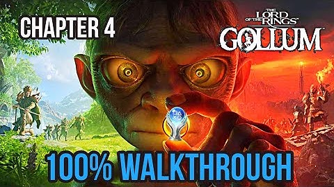 Lord of the Rings Gollum - Chapter 4: The Veteran | 100% Walkthrough [Collectibles, Trophies etc.]