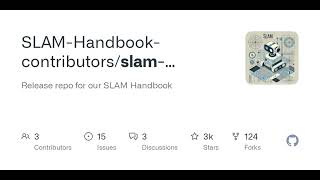 GitHub - SLAM-Handbook-contributors/slam-handbook-public-release: Release repo for our SLAM Handbook