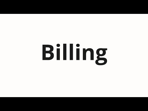 How to pronounce Billing