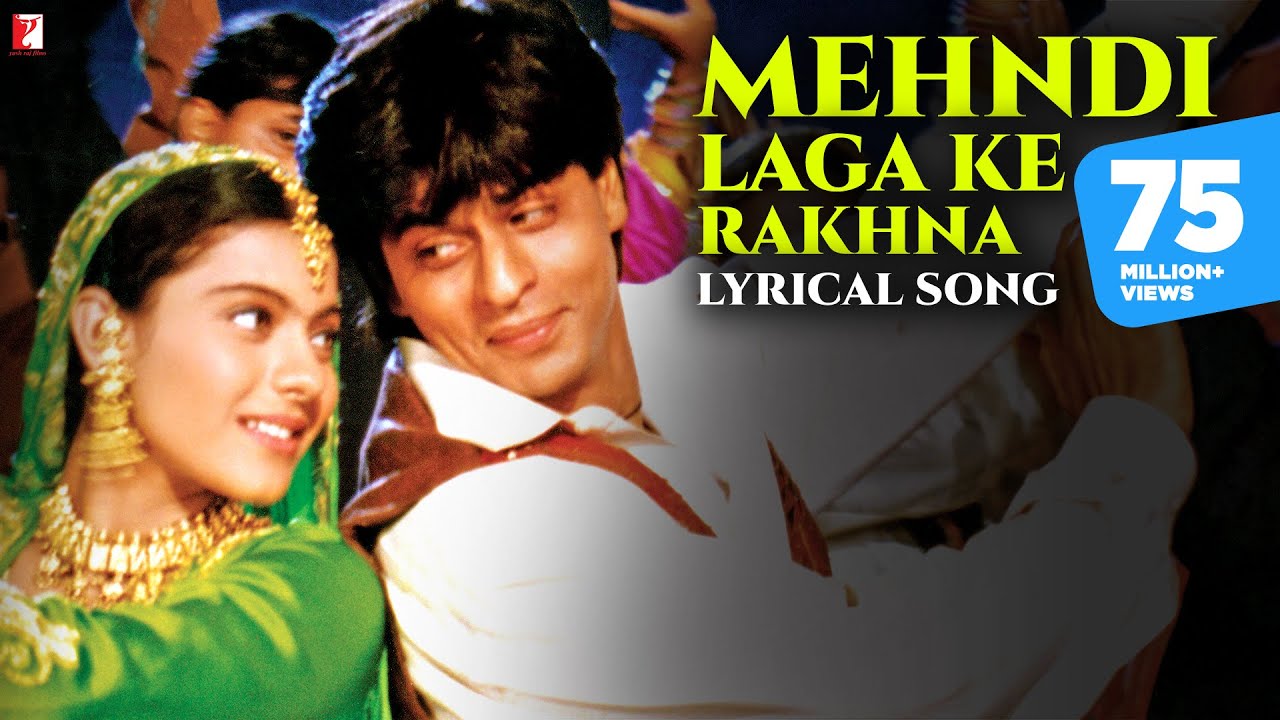 Lyrical Mehndi Laga Ke Rakhna Song with Lyrics  Dilwale Dulhania Le Jayenge  Anand Bakshi