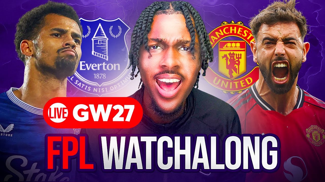 LIVE FPL WATCHALONG: EVERTON vs MAN UTD🔥| BRUNO YOU MUST🫵🏾| Fantasy Premier League 25/26
