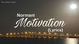 Normani - Motivation (Lyrics) chords