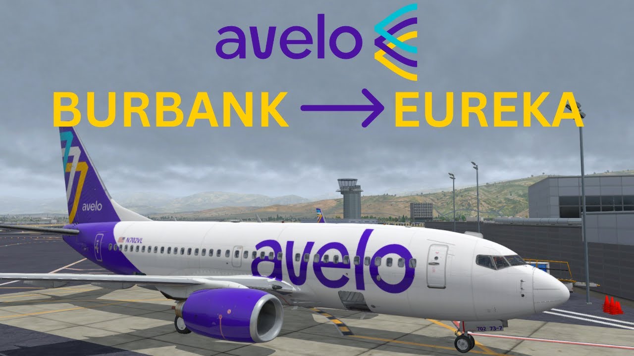 Burbank → Eureka Level Up 737700 Avelo 195 VATSIM YouTube
