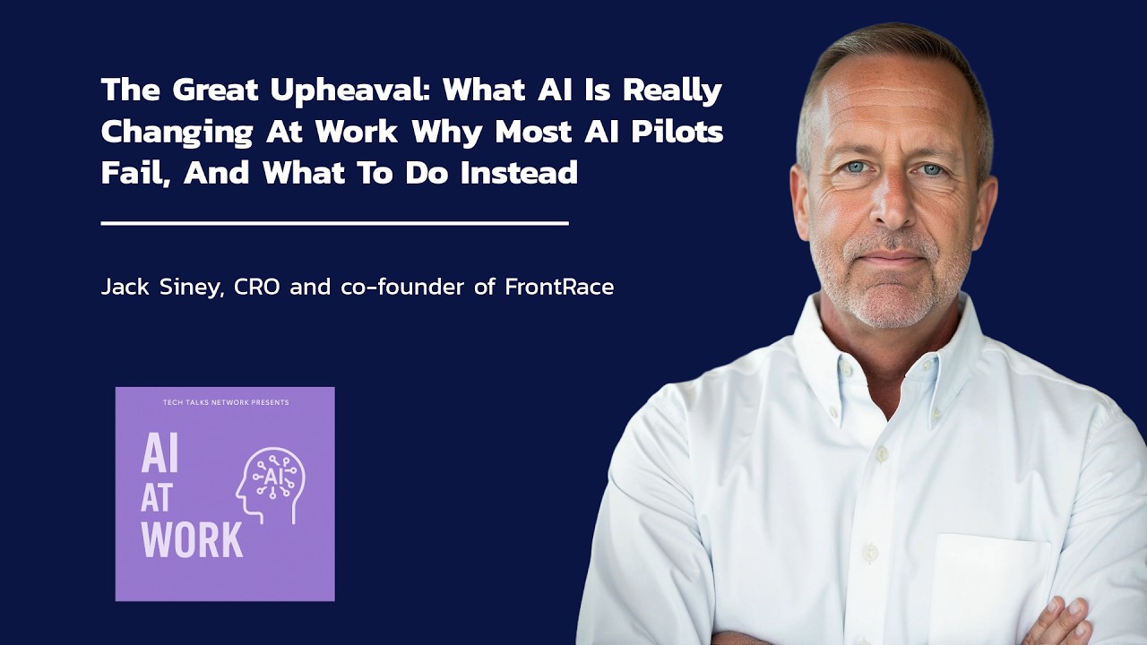 What AI Is Really Changing At Work Why Most AI Pilots Fail, And What To ...