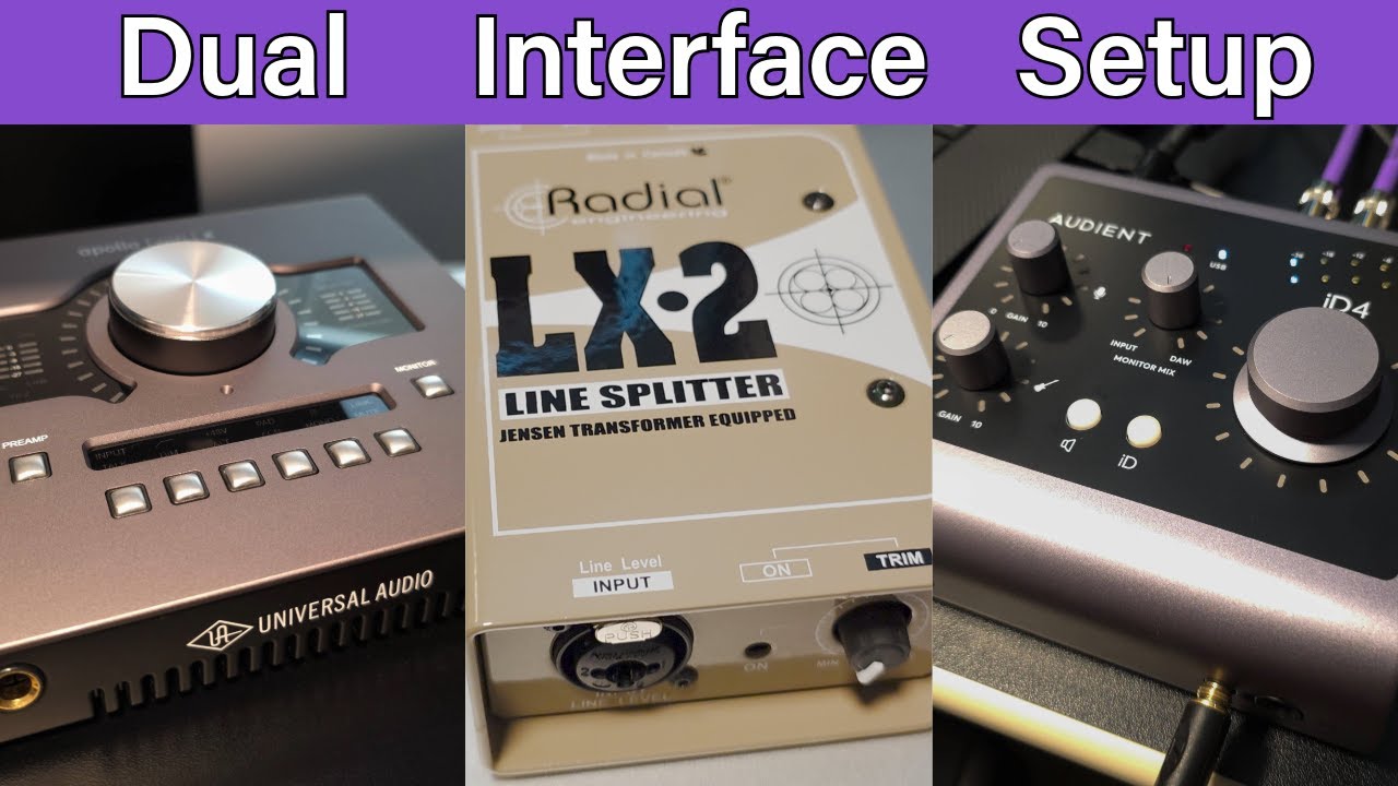 Dual Interface Setup (Radial LX-2, Apollo Twin X, Audient iD4)