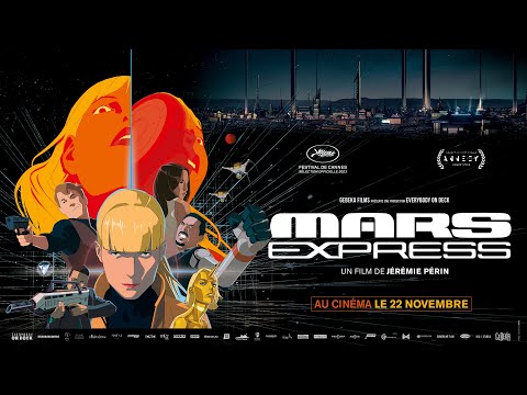 MARS EXPRESS | Bande Annonce Officielle HD | Gebeka Films