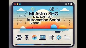 MLAstro SHG Automation Script