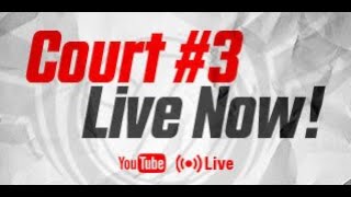 Court #3 Live Stream (Elgin, IL)