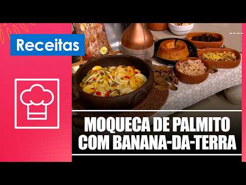 Learn how to make hearts of palm and plantain moqueca with Eliane Nunes Vaúll - 09/30/26