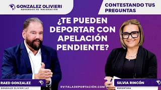 ¿ICE puede deportarte mientras tu apelación sigue pendiente? ⚖️ | Raed Gonzalez #AbogadoDeVerdad