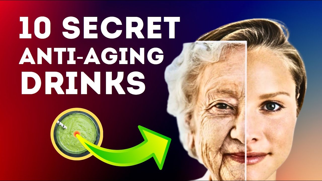 10 Secret Anti Aging Drinks 10 Anti-Aging Drinks: Secrets to Youthful Living 🌟