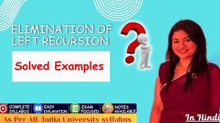 2.2. Elimination of Left Recursion Solved Examples | Practice Questions |Compiler Design