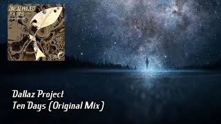 Dallaz Project - Ten Days (Original Mix)