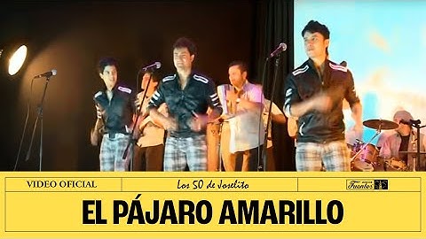 Los 50 Joselito - El Pajaro Amarillo- AUDIO HD. - Los 50 de Joselito
