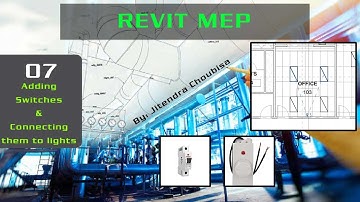 Revit MEP | 07 Adding Switches and Connecting them with lights