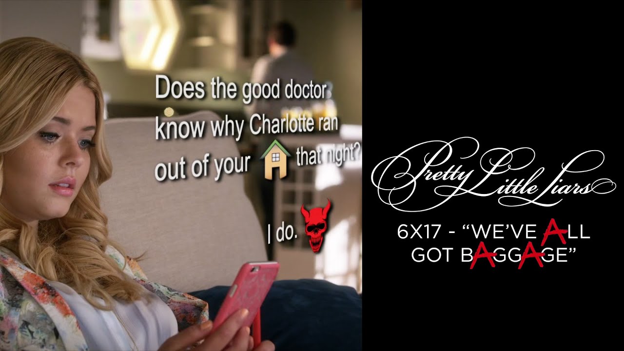 Pretty Little Liars - Alison's Message From 'A.D' About Elliot - "We've All Got Baggage" (6x17)