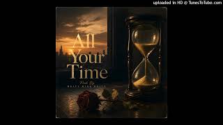 Chris Brown -All Your Time (Audio)