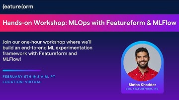 Hands-on Workshop: MLOps with Featureform & MLFlow