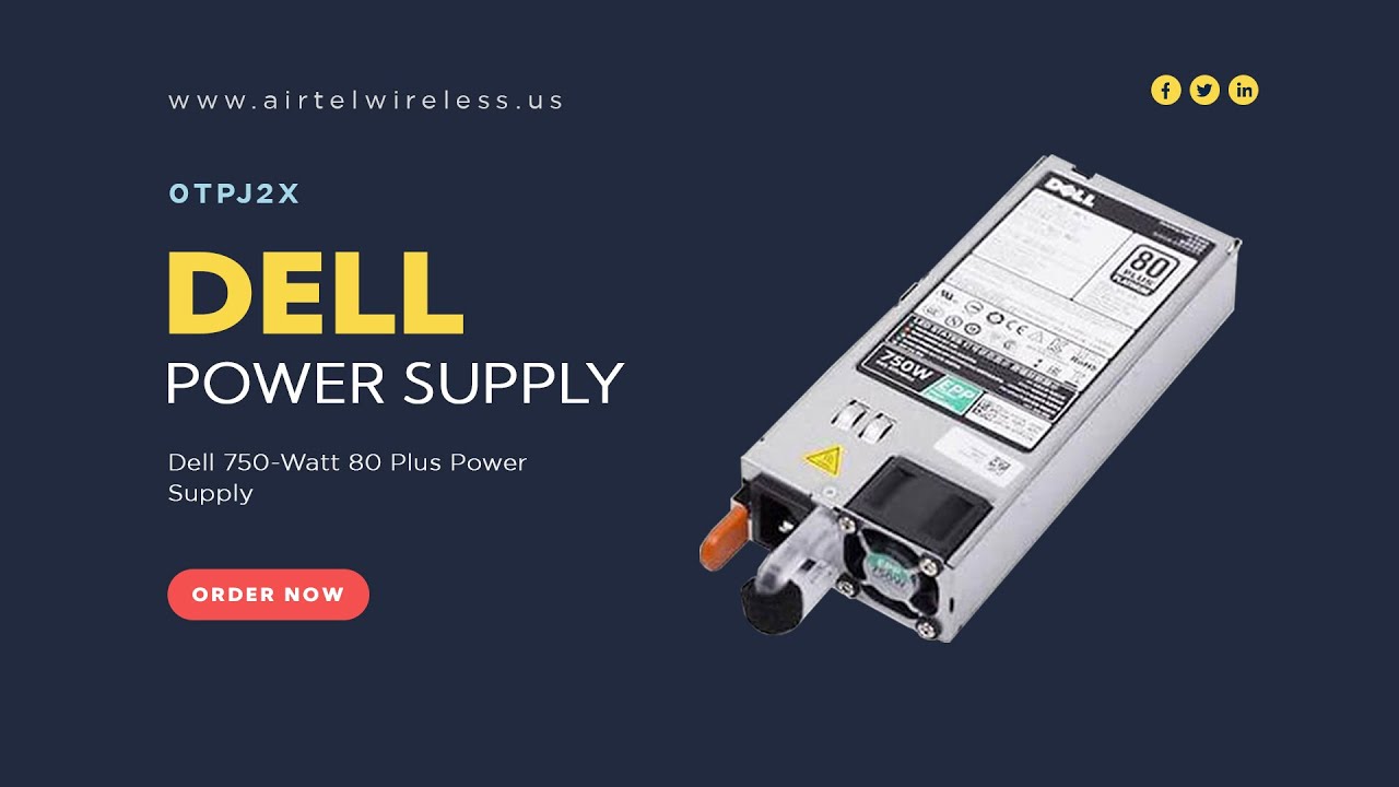 0TPJ2X Dell 750-Watt 80 Plus Power Supply | Airtel Wireless Inc.