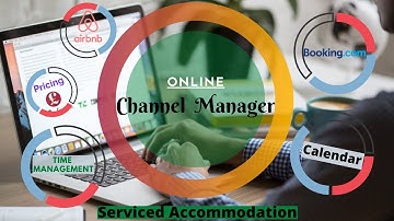 What is Channel Manager | Why to use it? Property Investing & Serviced Accommodation