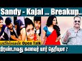 Sandy  kajal  breakup who is kajals second husband  bayilvan  ag modern media
