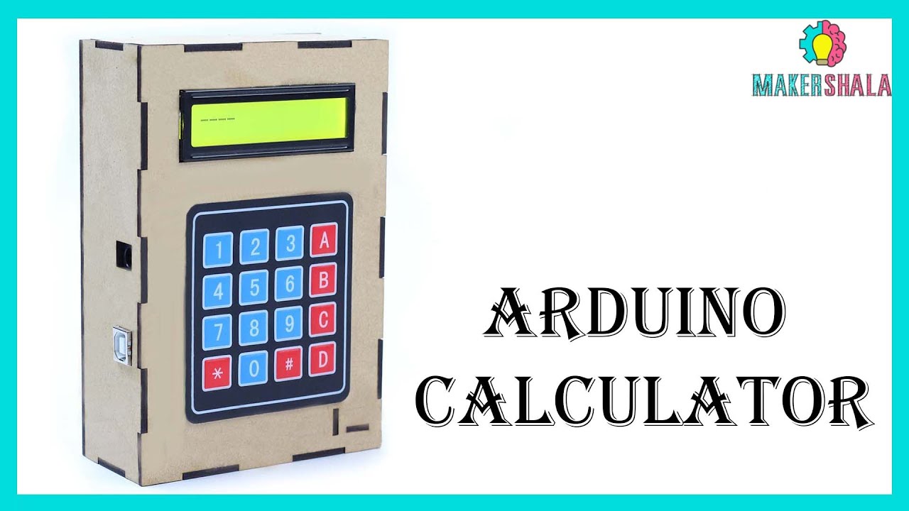 Arduino Calculator || DIY || Makershala - YouTube