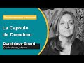 La capsule de domdom23  solide et souple  la fois  avec dominique errard